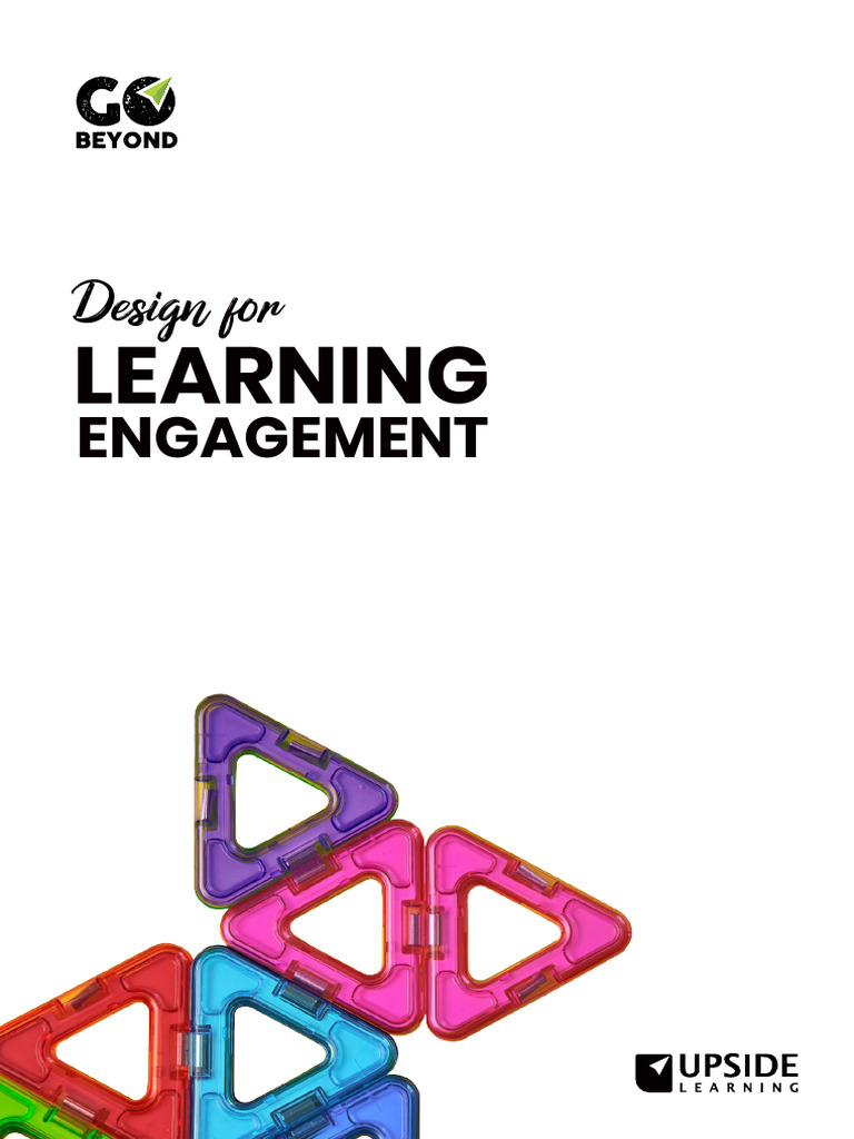 GoBeyond Design For Learning Engagement | PDF | Learning | Memory