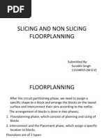 Slicing and Non Slicing Floor Planning