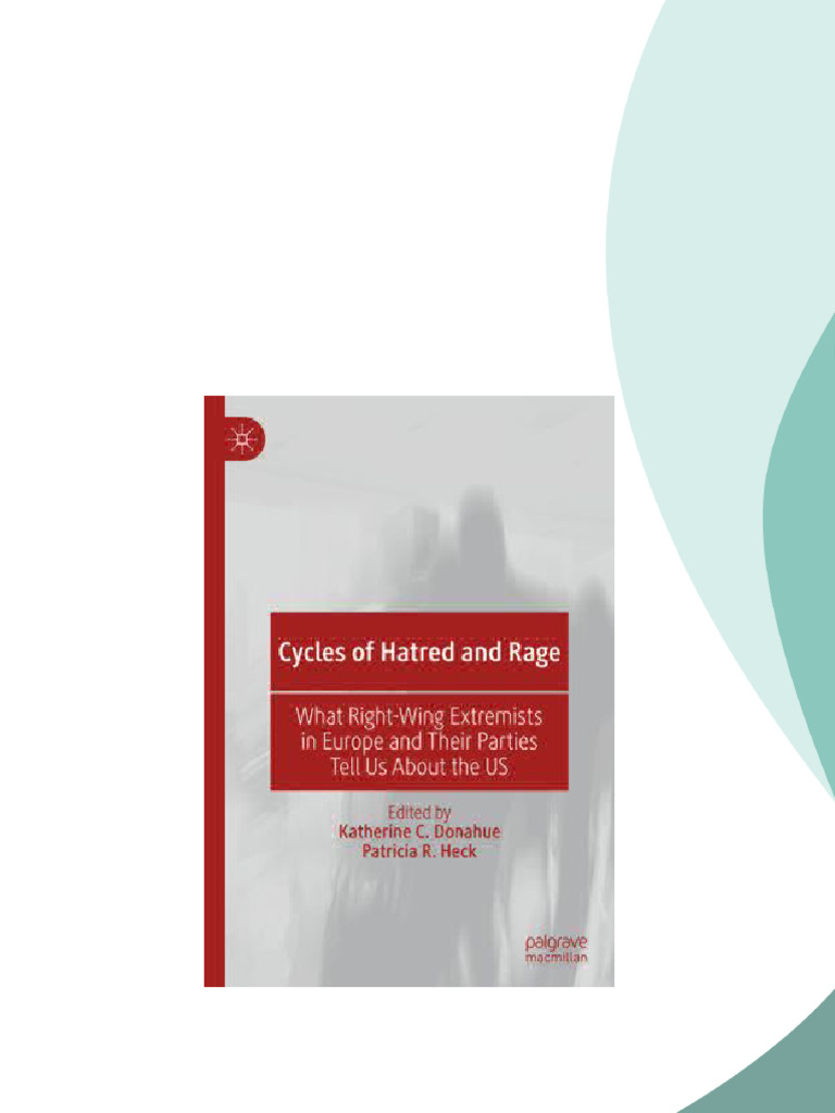 Cycles of Hatred and Rage: What Right-Wing Extremists in Europe and ...