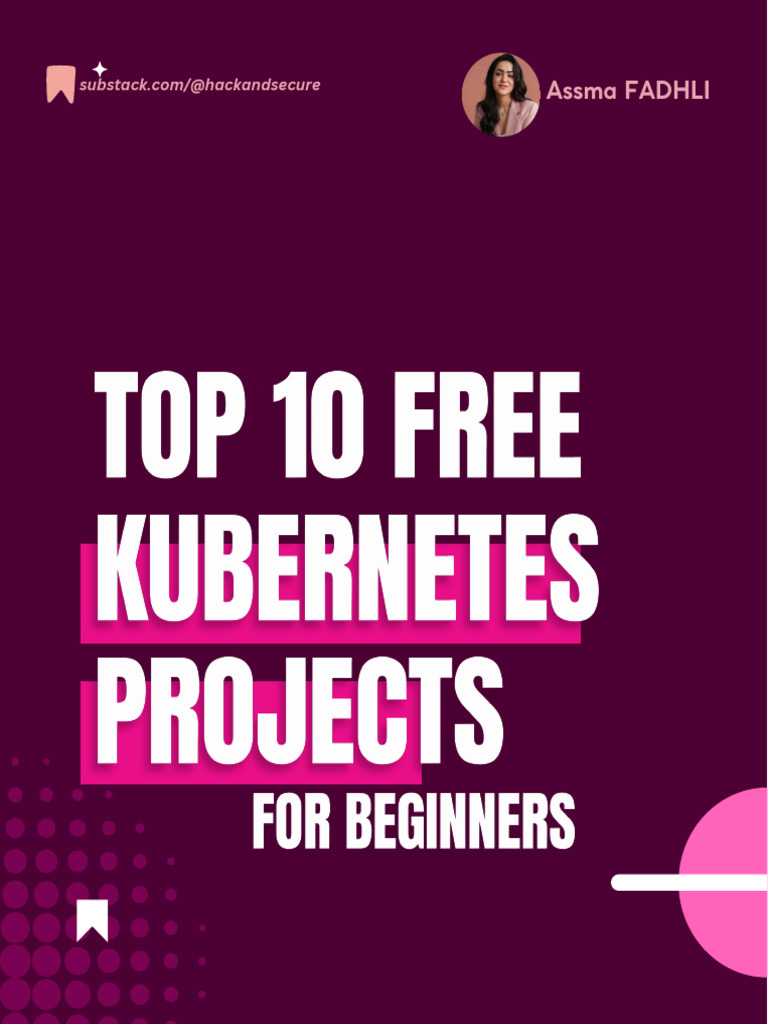 Top 10 Free Kubernetes Projects For Beginners | PDF | Computer Science ...