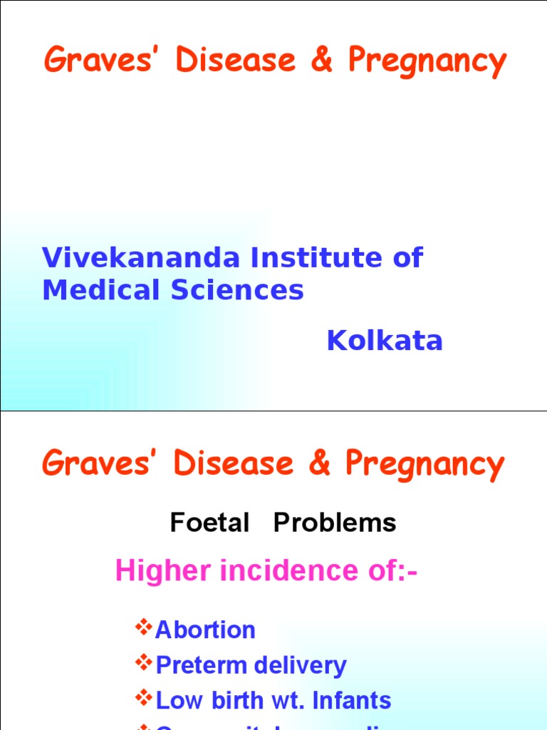 Graves' Disease & Pregnancy Hyperthyroidism Pregnancy