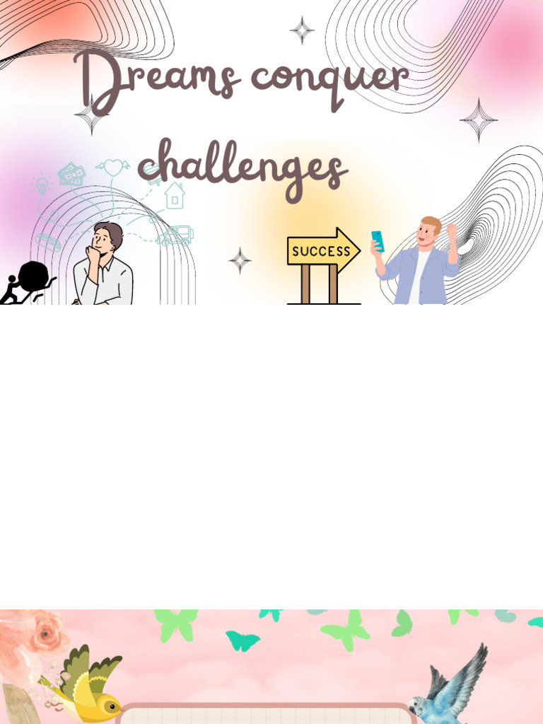 Dreams Conquer Challenges | PDF