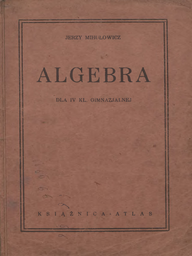 Algebra+ +Jerzy+Mihułowicz | PDF