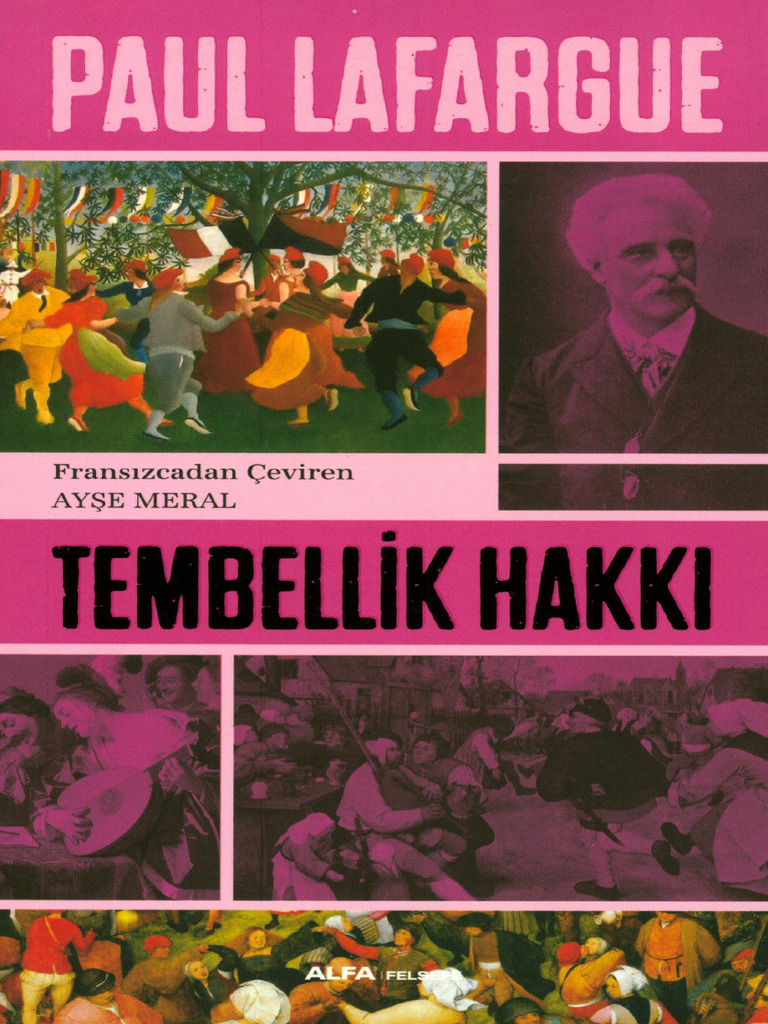 Paul Lafargue - Tembellik Hakkı (Çev. Ayşe Meral) (Alfa 2015) | PDF