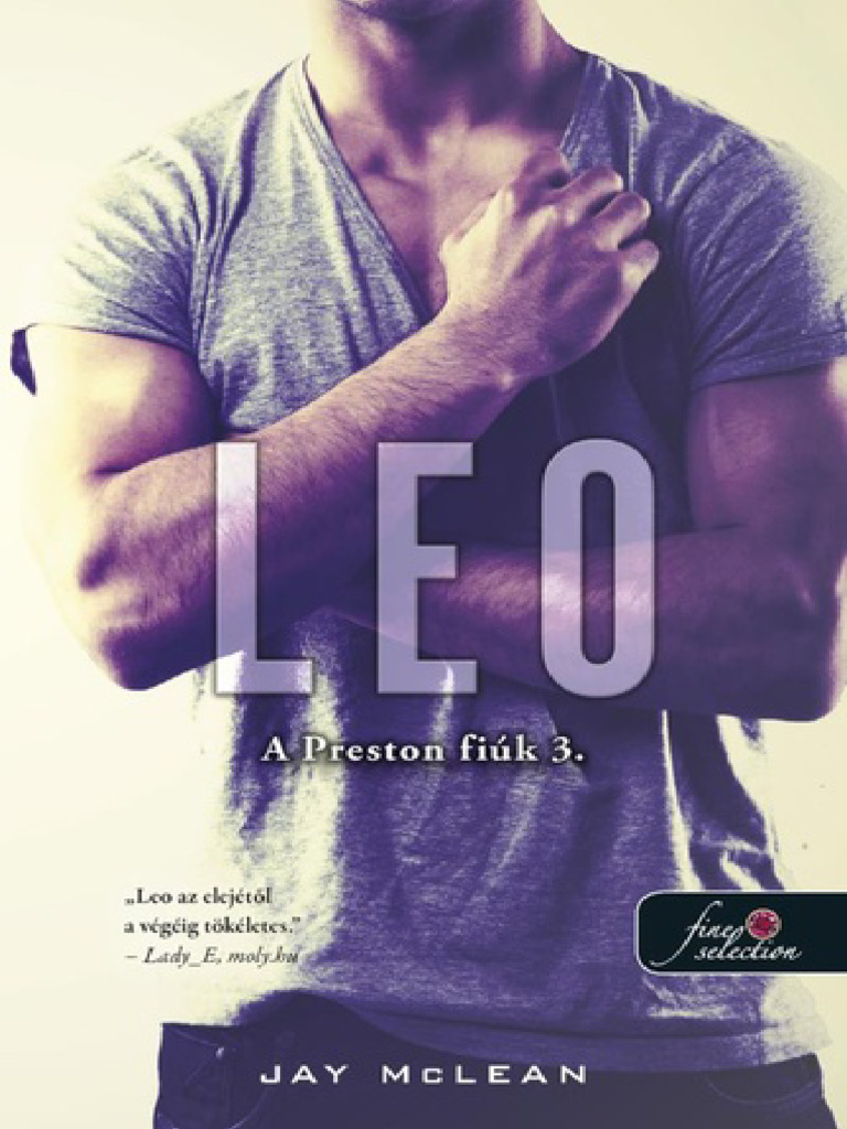 Jay McLean - Leo (A Preston Fiúk 3.) | PDF