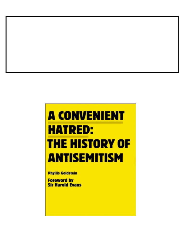 A Convenient Hatred The History of Antisemitism 1st Edition Goldstein ...