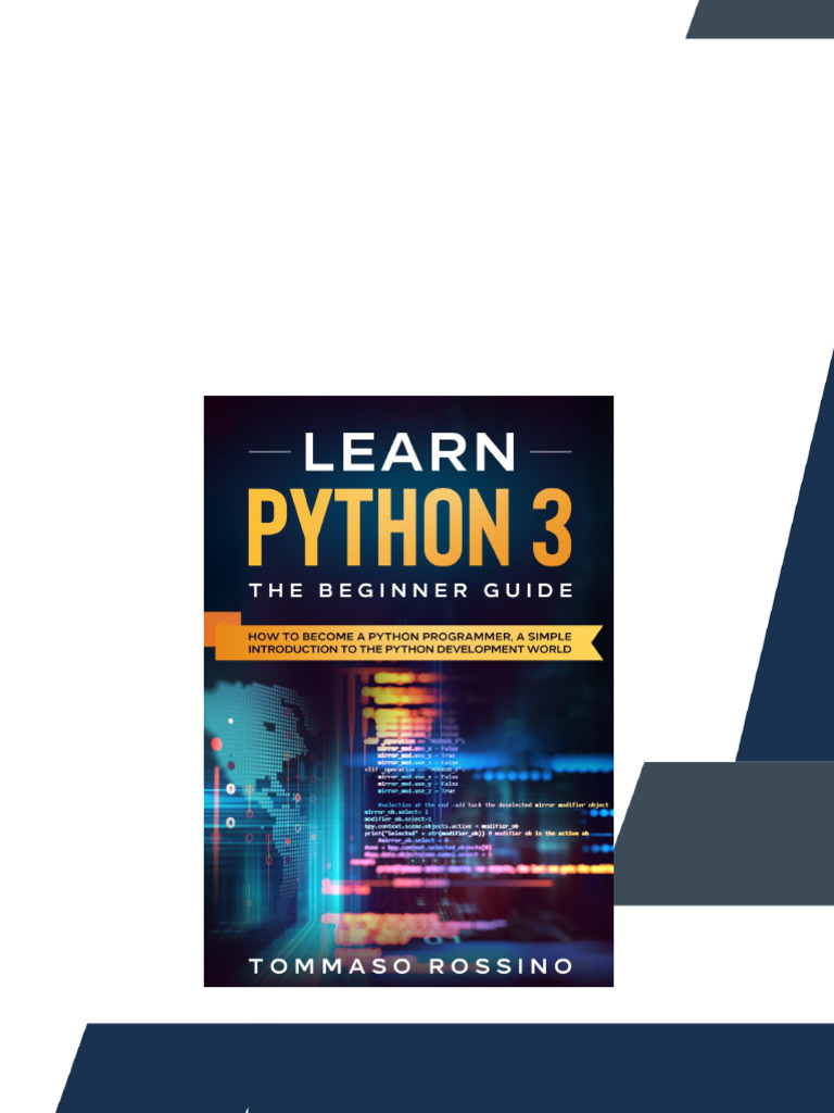 Learn Python 3 The Beginner guide How to become a Python programmer a ...