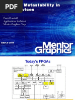 Avoiding Metastability in FPGA Devices: David Landoll Applications Architect Mentor Graphics Corp