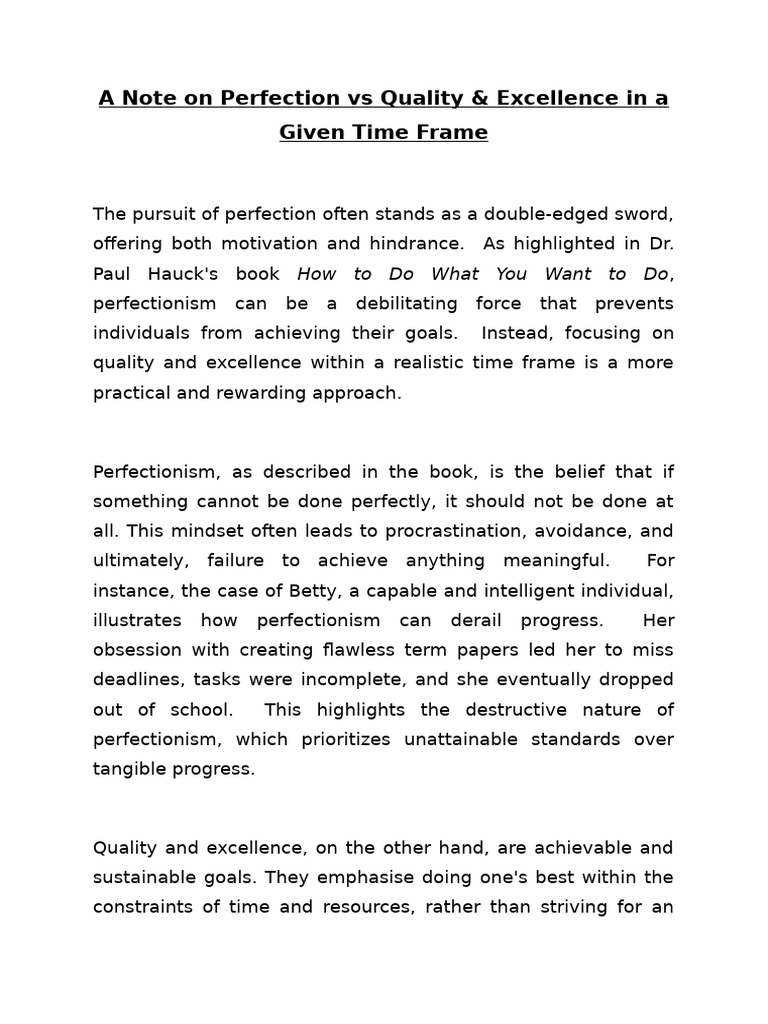 A Note On Perfection Vs Quality & Excellence in A Given Time Frame ...