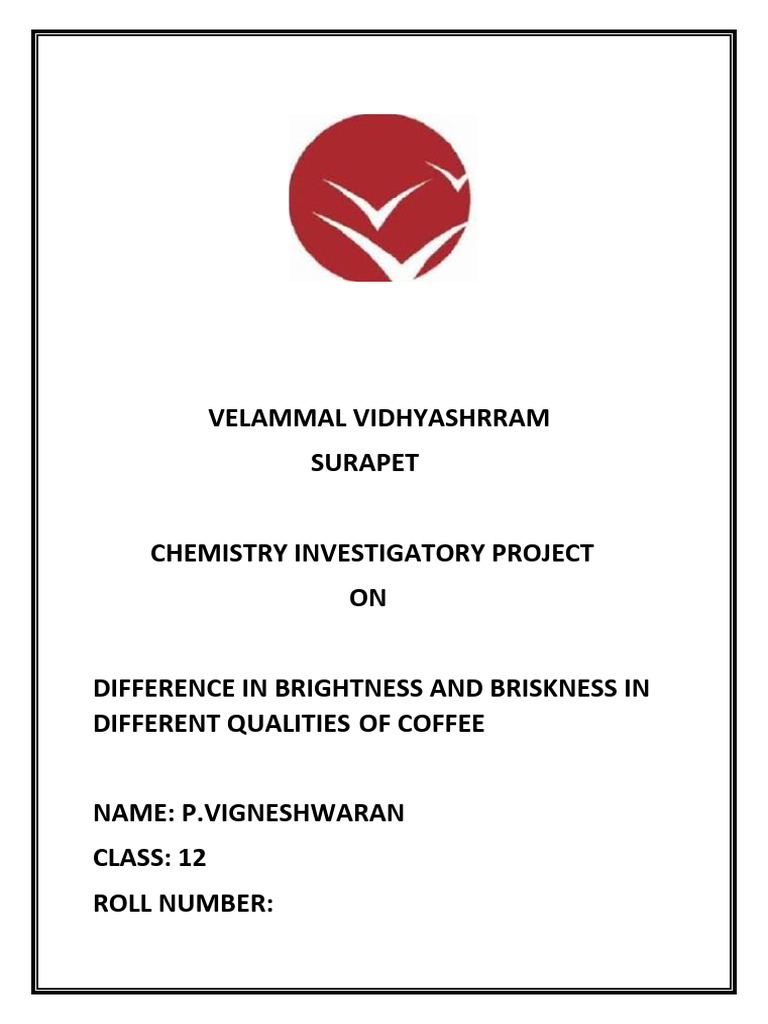 Vigneshwaran Chemistry Investigatory Project | PDF | Coffee | Drink