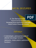 Neonatal Seizures: A. Dwi Bahagia Febriani