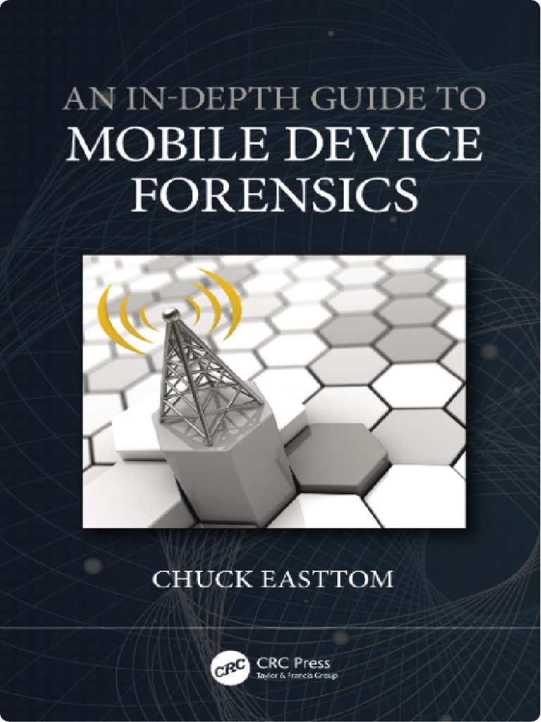 An In-Depth Guide To Mobile Device Forensics (RUS) | PDF