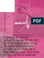 4 Problemas de legalidad de la DF 1ª, uno, del RD 1251:2001, de 16 de noviembre, por el que se regulan la prestaciones económicas del sistema de la Seguridad Social por maternidad y riesgo durante el embarazo-José Alberto Nicolás Bernad