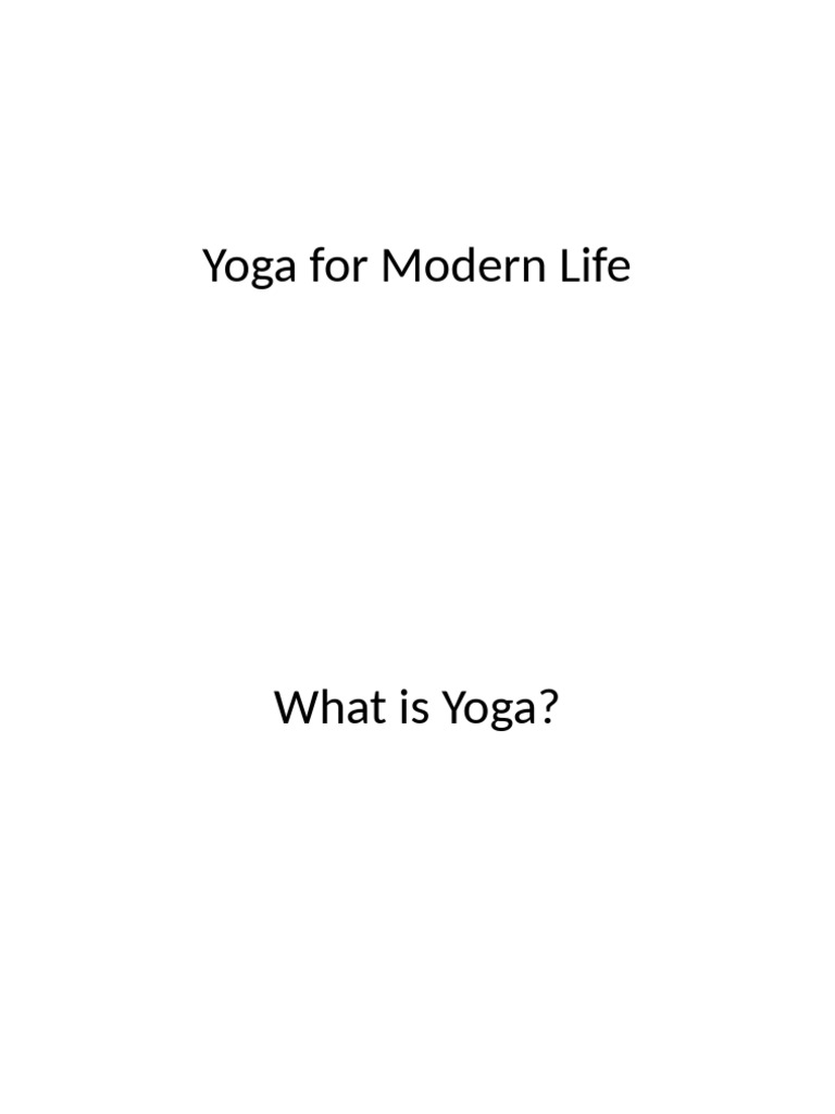 Yoga For Modern Life | PDF