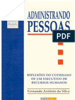 administrando pessoas - reflexões do cotidiano de um executivo de recursos humanos - fernando antônio da silva