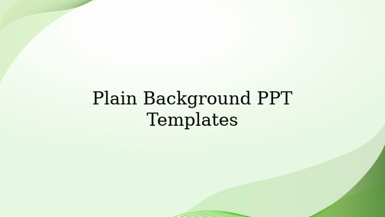 700930-Plain Background PPT Templates | PDF