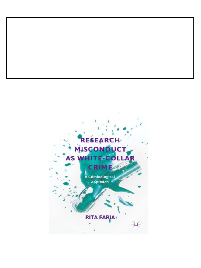 Research Misconduct as White-Collar Crime: A Criminological Approach ...