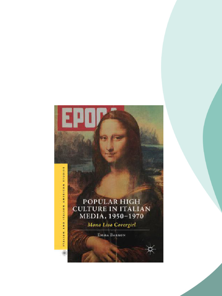 Popular High Culture in Italian Media, 1950–1970: Mona Lisa Covergirl ...