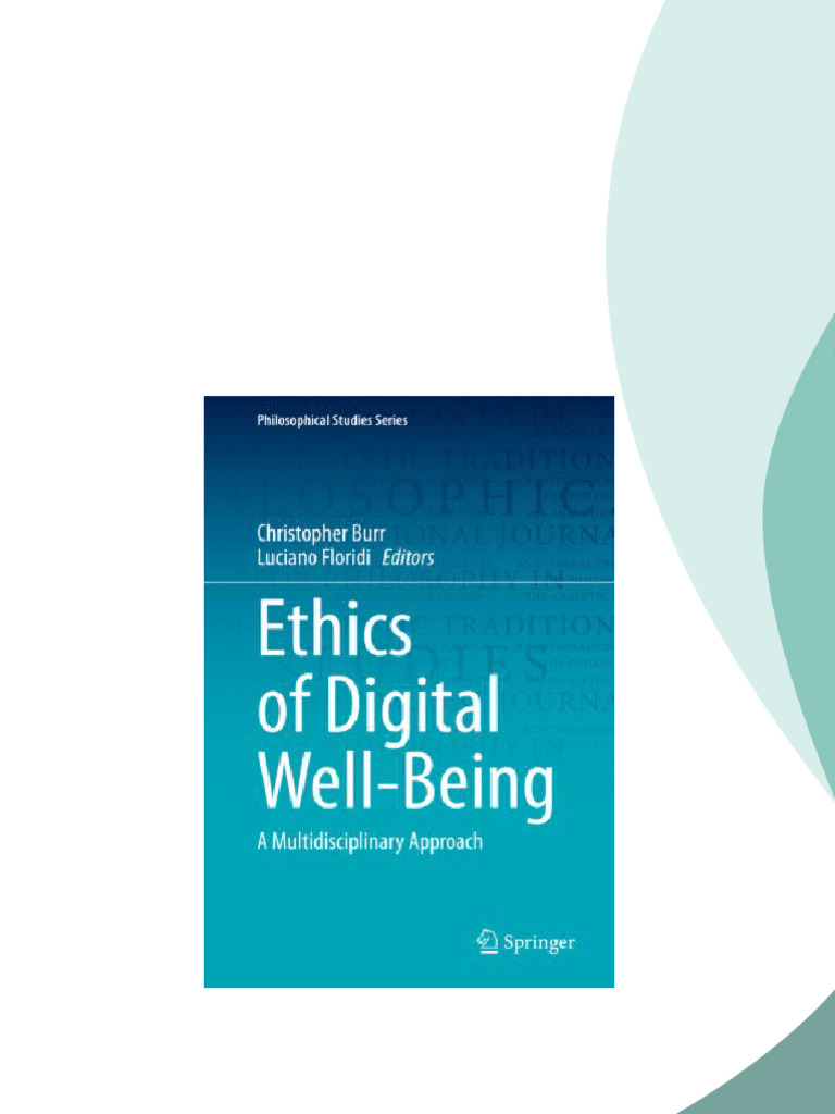 Ethics of Digital Well Being A Multidisciplinary Approach Christopher ...