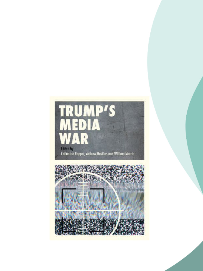 Trump’s Media War Catherine Happer instant download | PDF | Facebook ...