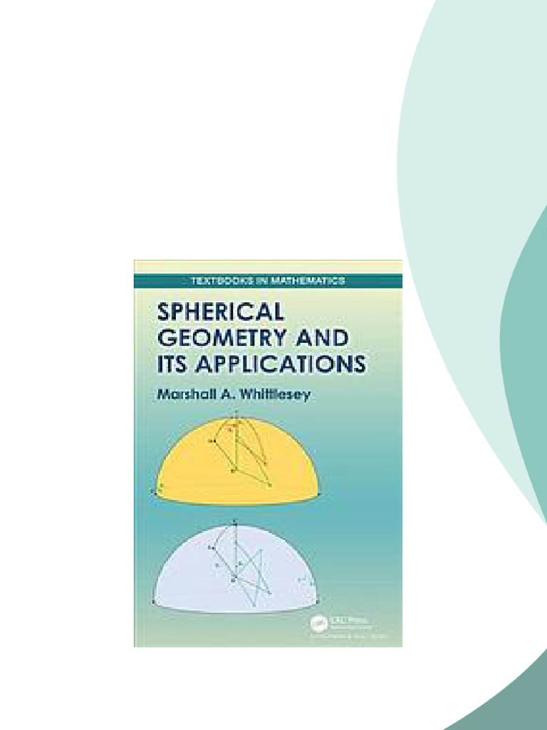 Spherical Geometry And Its Applications Marshall A. Whittlesey download ...