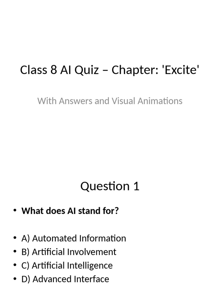 Class 8 AI Quiz: Chapter Excite Answers | PDF | Artificial Intelligence ...