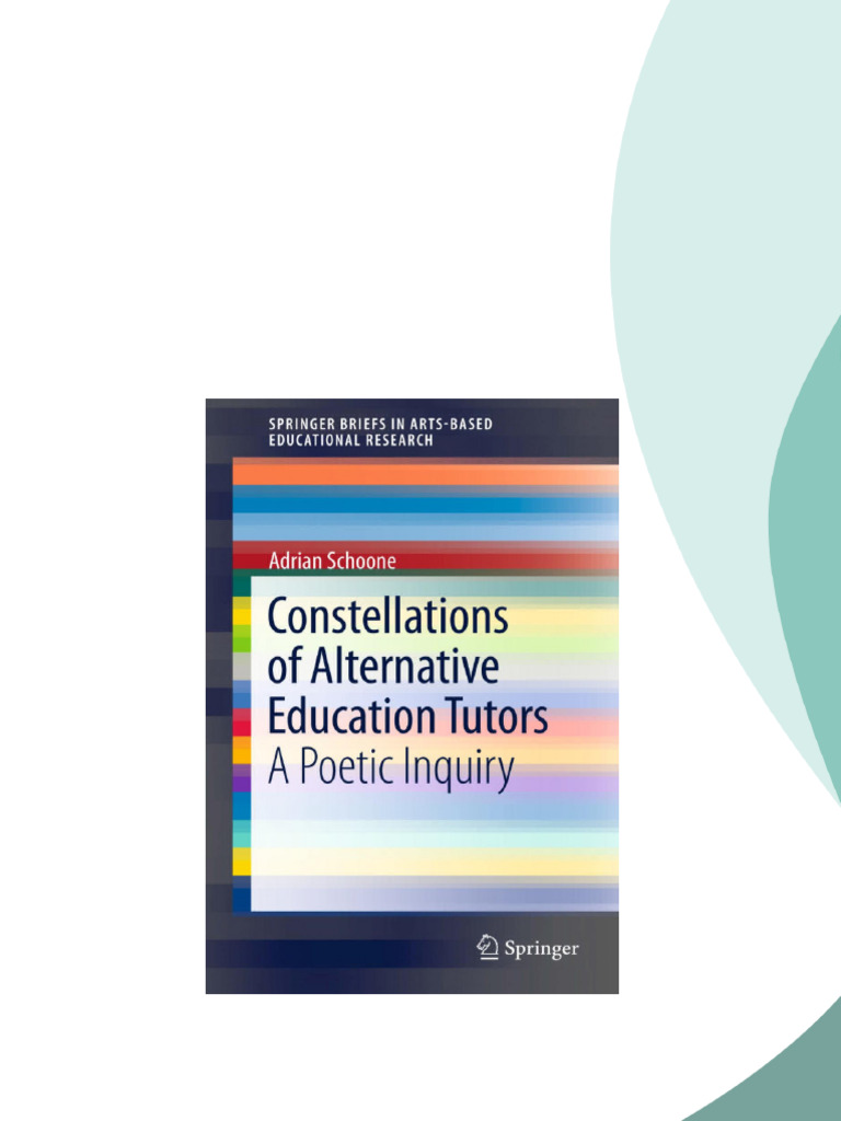 Constellations of Alternative Education Tutors A Poetic Inquiry Adrian ...