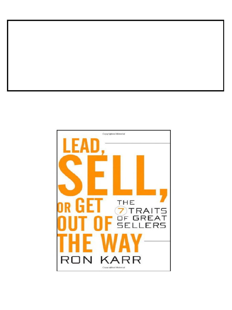 Lead Sell or Get Out of the Way The 7 Traits of Great Sellers 1st ...