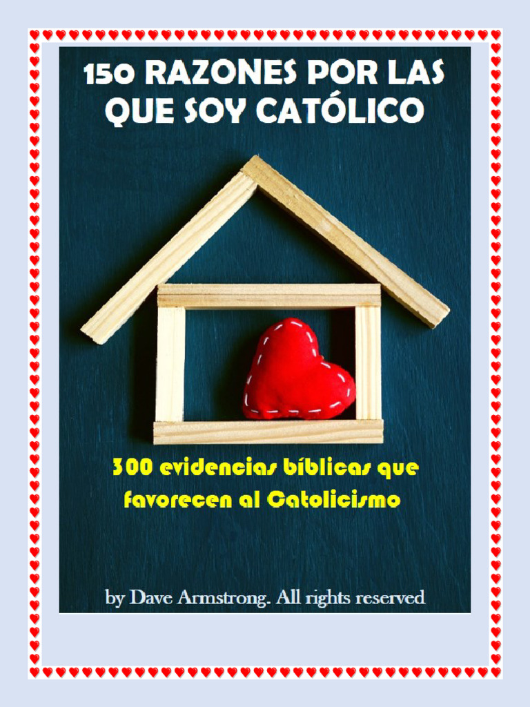 Razones para Elegir el Catolicismo | PDF | protestantismo | Evangélico