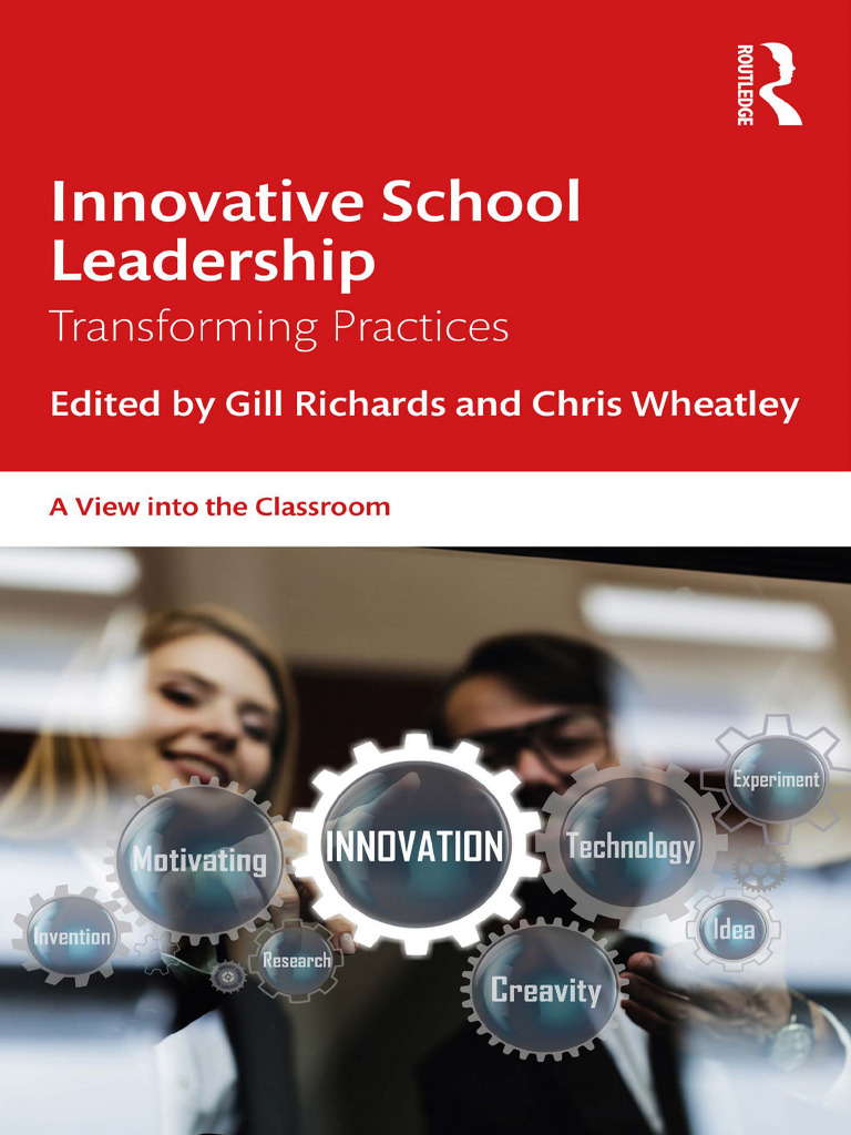 InnInnovative School Leadership Transforming Practices (A View Into The ...