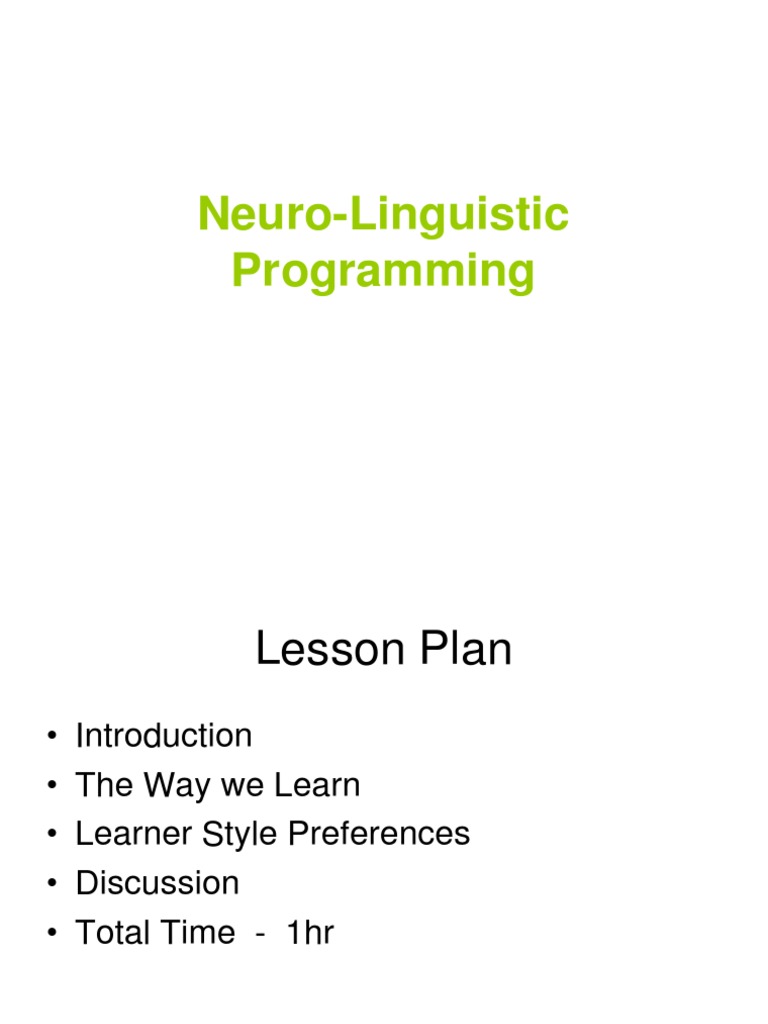 Neuro Linguistic Programming PPT 1 9 | PDF | Neuro Linguistic ...