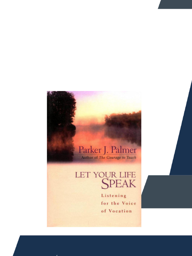 Let Your Life Speak Listening for the Voice of Vocation pdf download ...