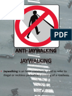 Anti Jaywalking