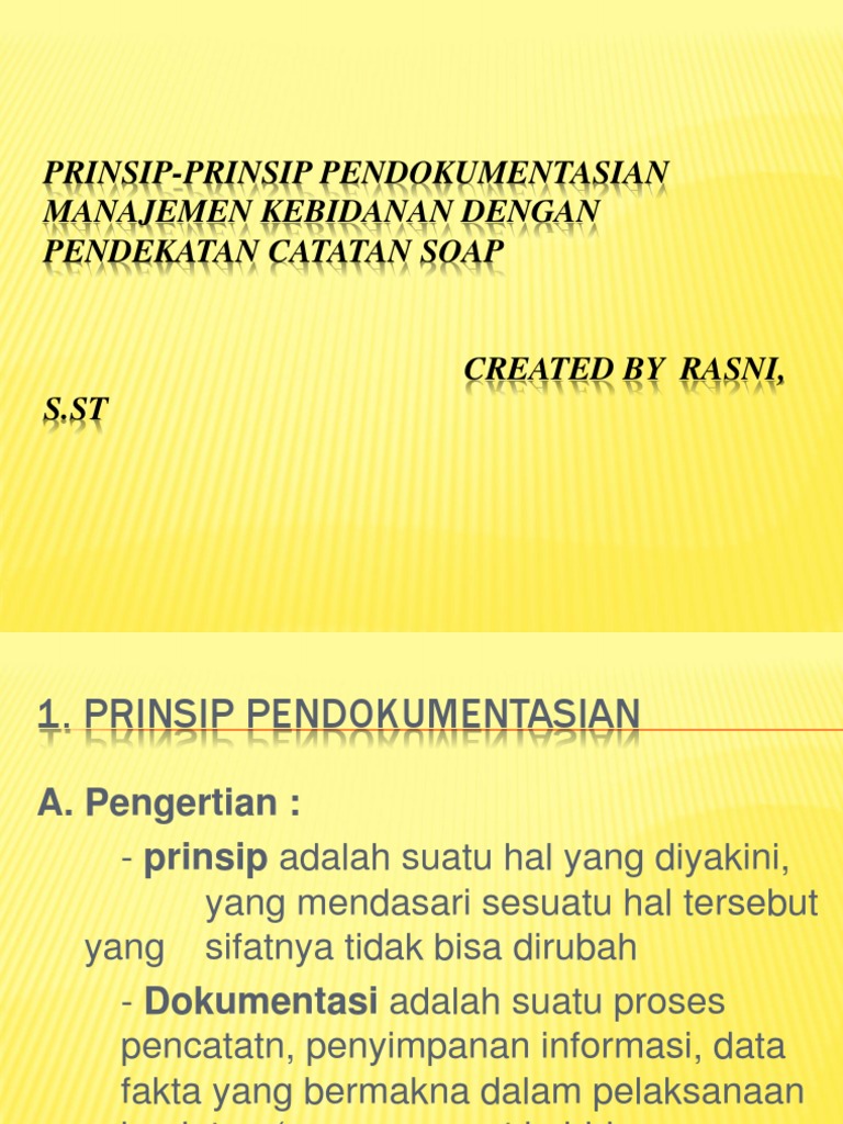 prinsip dokumentasi 2 prinsip dokumentasi 2