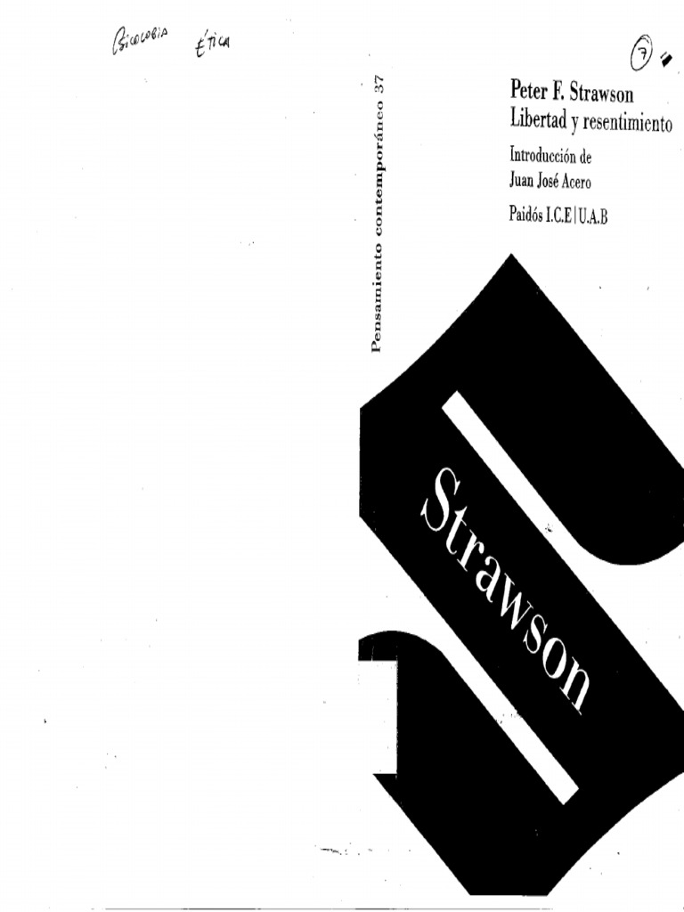 4 Strawson, P. Libertad y Resentimiento. Moralidad e Ideal | PDF