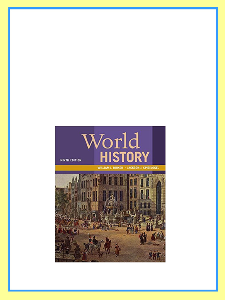 Test Bank for World History 9th Edition William J Duiker Jackson J