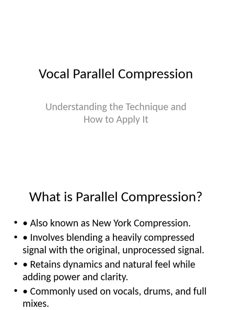 Vocal Parallel Compression Techniques | PDF