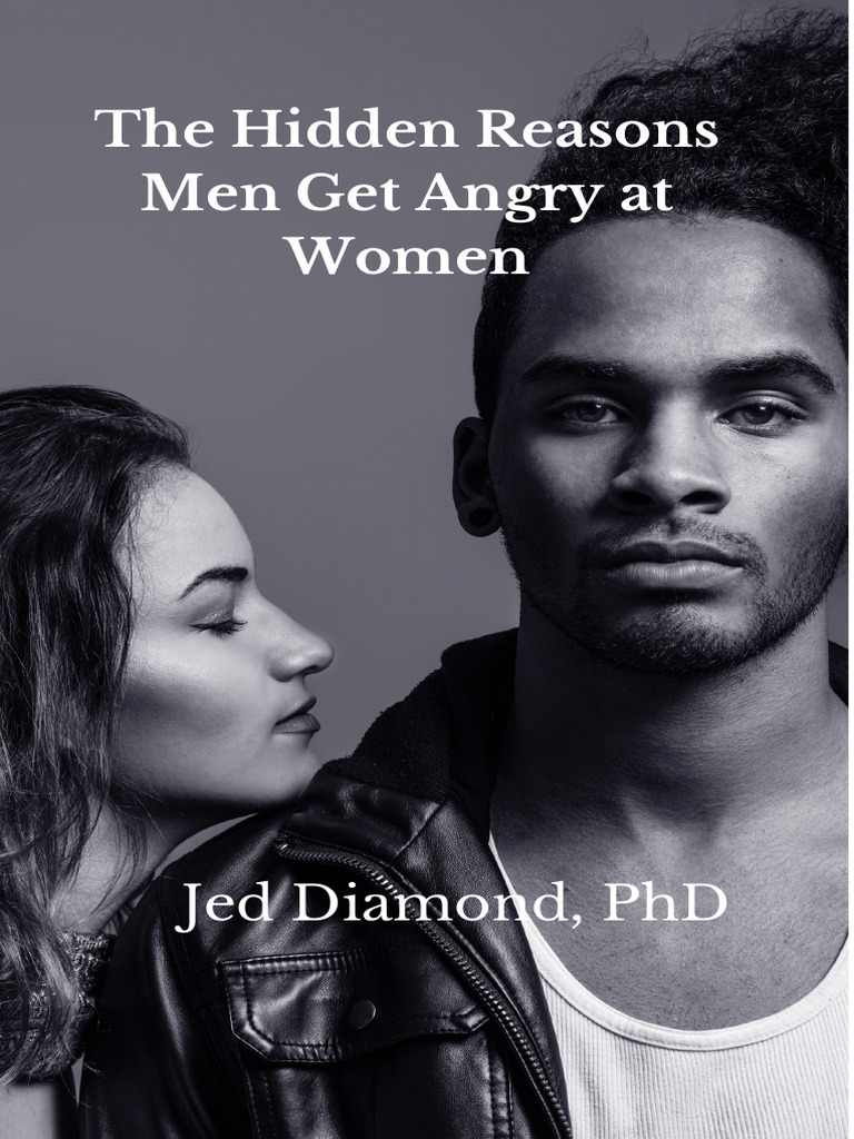 The Hidden Reasons Men Get Angry at Women | PDF | Anger | Fear