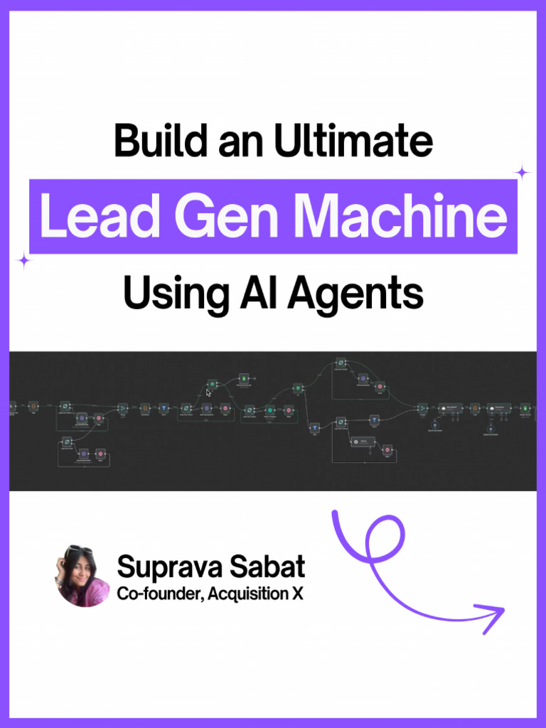 AX - Build An Ultimate Lead Gen Machine Using AI Agents | PDF
