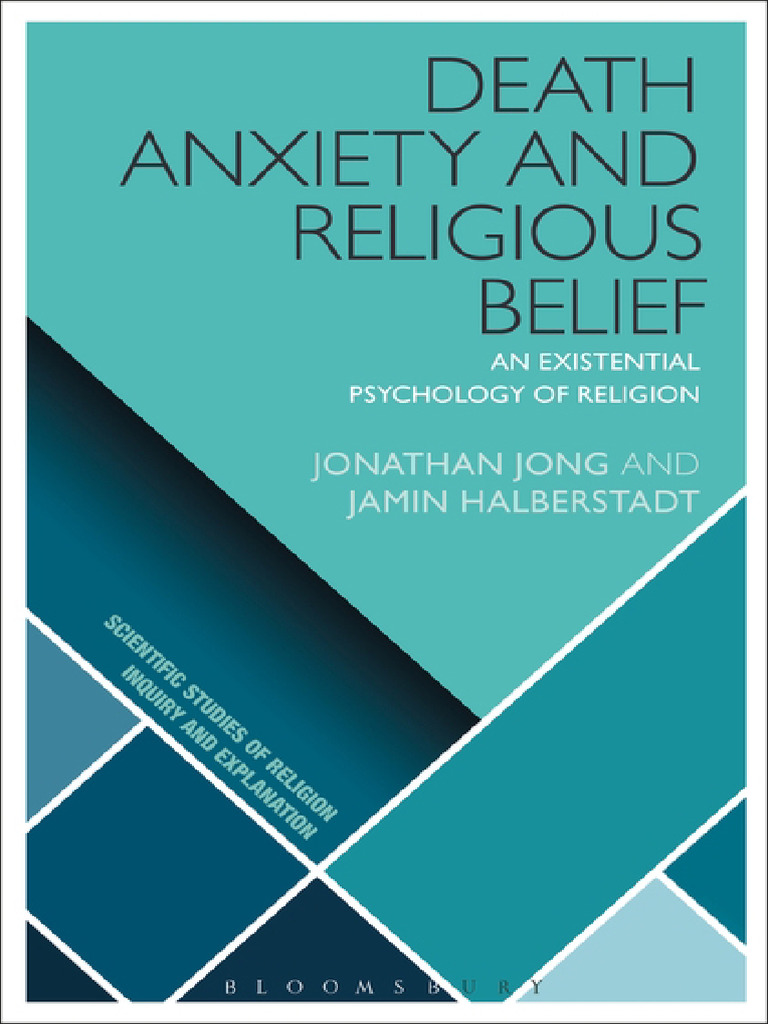Death Anxiety and Religious Belief An Existential Psy of Religion | PDF ...