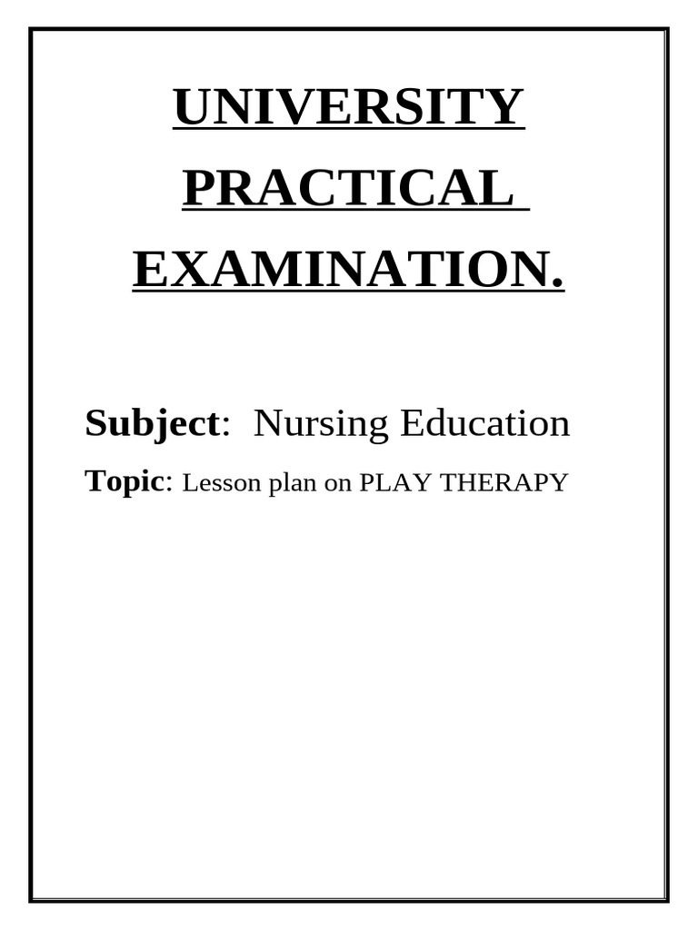 Play Therapy Lesson Plan for Nursing Students | PDF | Psychotherapy ...