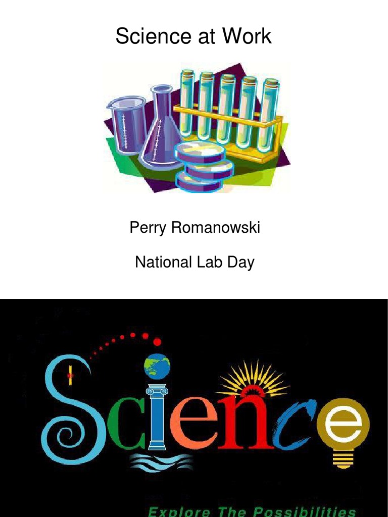 Science at Work: Perry Romanowski National Lab Day | PDF