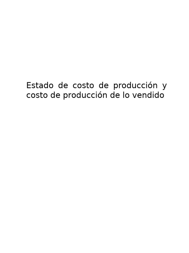 Estado de Costo de Producción y Ventas | PDF | Comercio | Sector ...