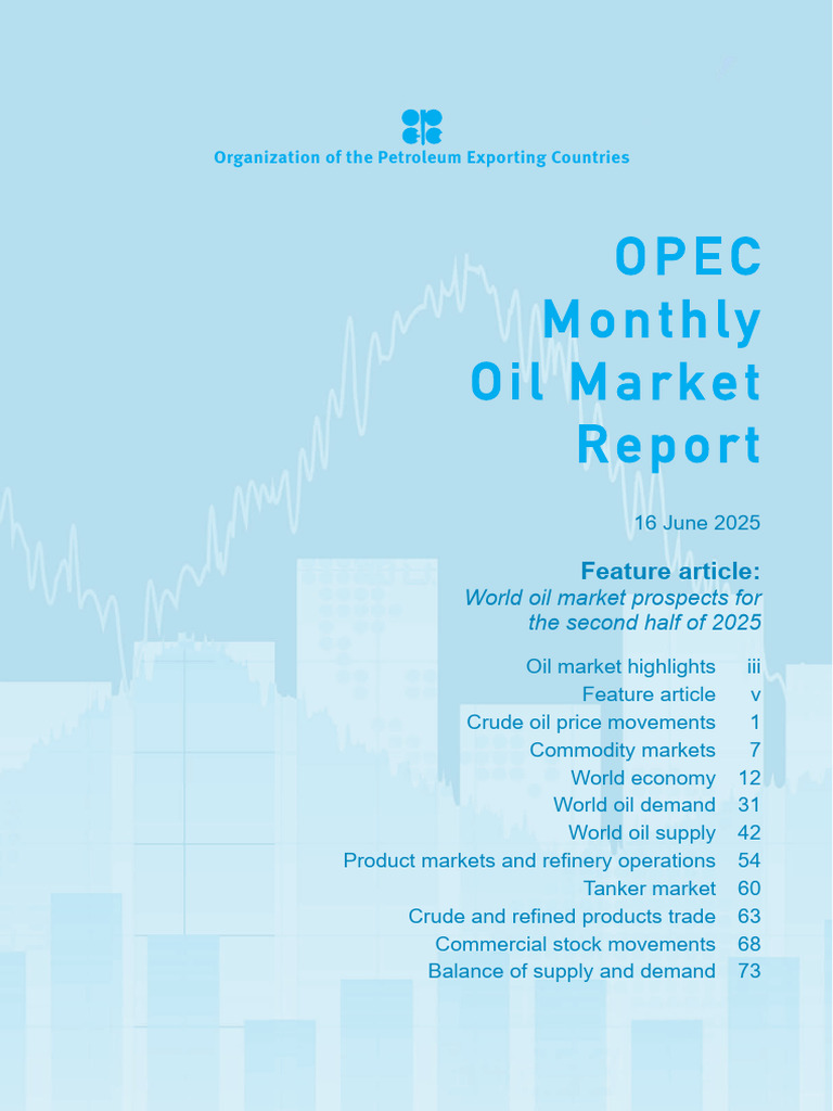 OPEC Oil Market Report June 2025 | PDF | West Texas Intermediate ...