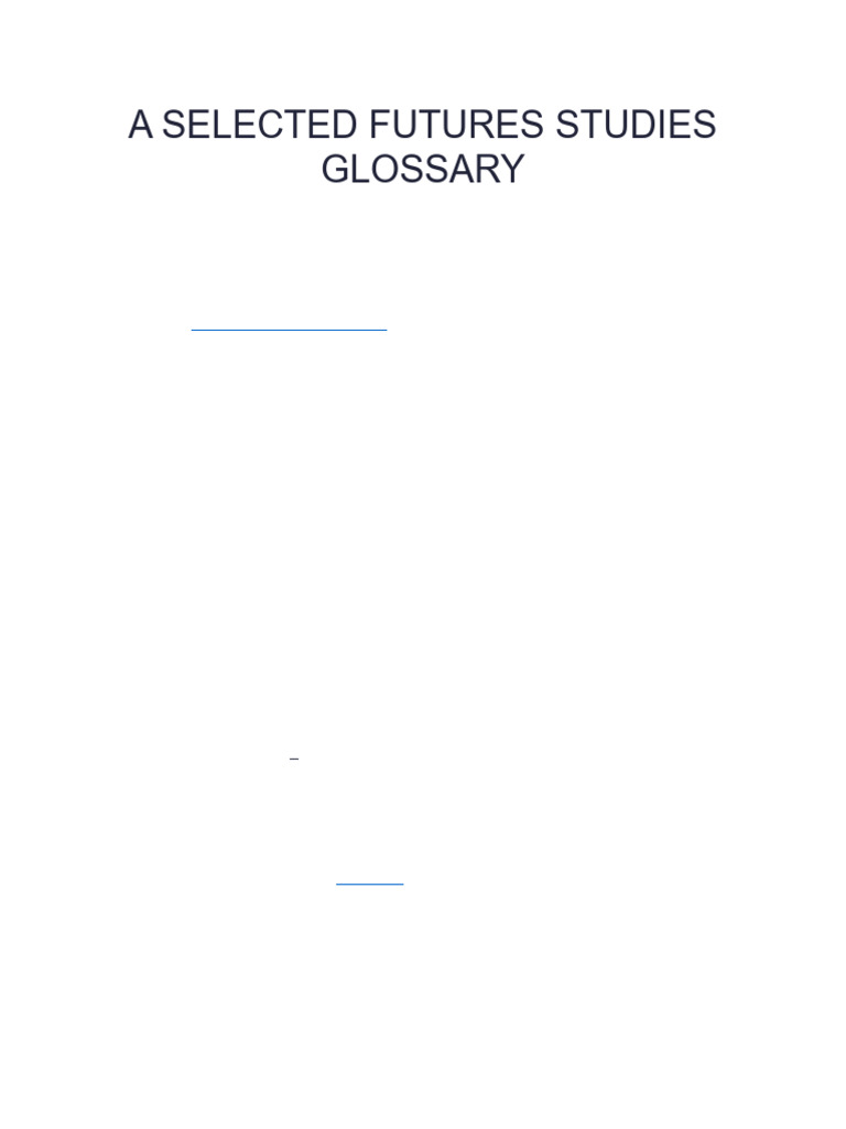 Become A Futurist Glossary | PDF | Risk | Scenario Planning