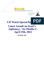 CiF Watch Special Report: Latest Assault On Israel's Legitimacy, Air Flotilla 2, April 15th, 2012