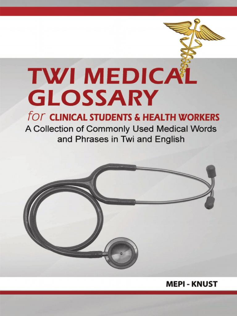 Twi Medical Glossary-1 | PDF | Medicine | Hiv/Aids