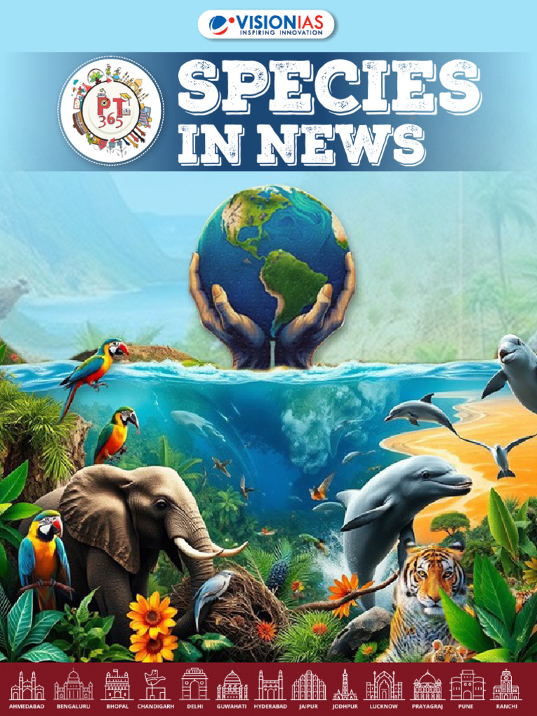 VisionIAS PT 365 April 2025 Species in News | PDF | Tiger | Whales