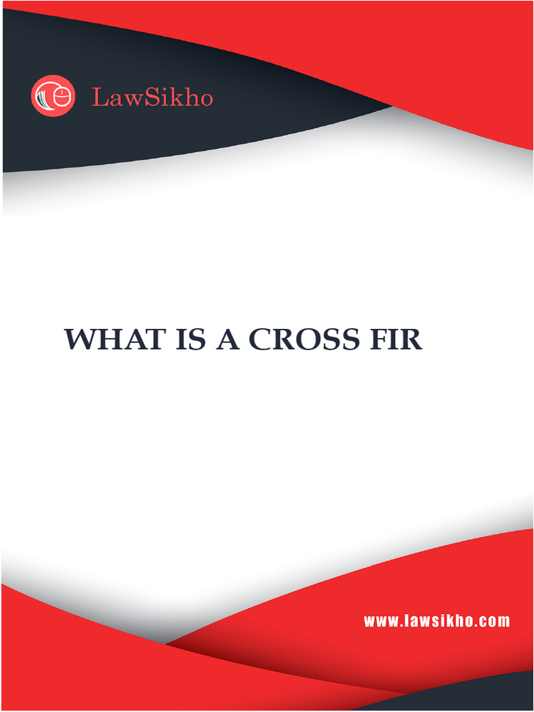 Understanding Cross FIRs in Criminal Law | PDF | Government | Justice