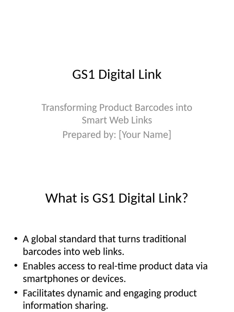 GS1 Digital Link Presentation | PDF